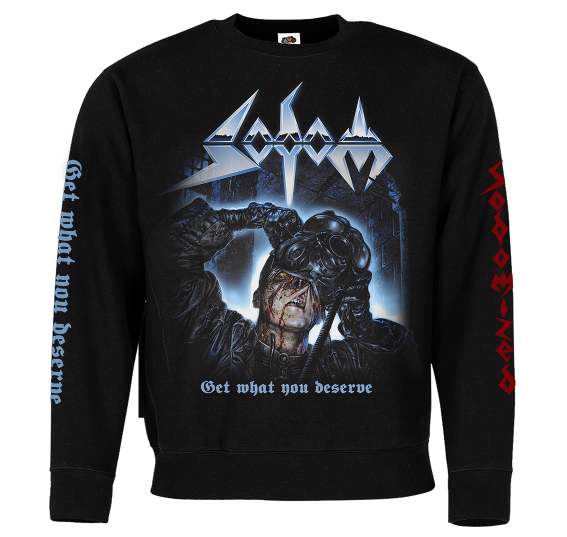 SODOM "Get what you deserve" Sweatshirt